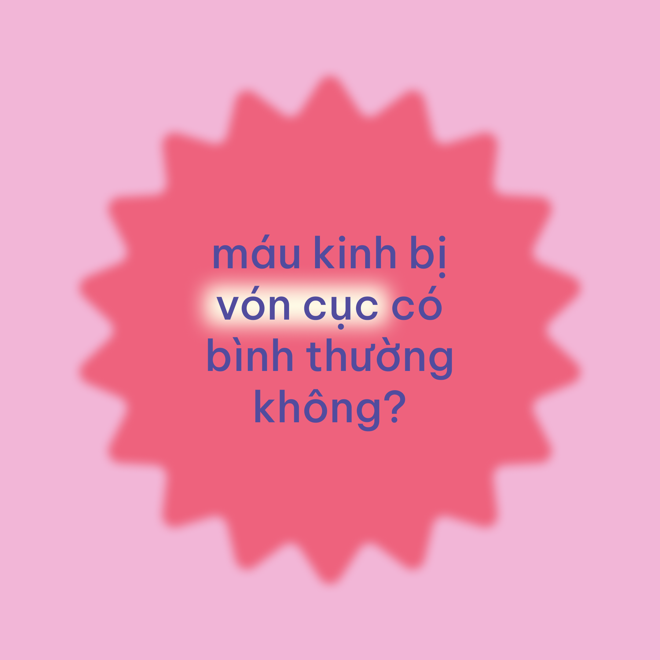 Hầu hết các trường hợp máu kinh bị vón cục là một phần của cơ chế kinh nguyệt khoẻ mạnh, không phải là vấn đề sức khoẻ. Tuy nhiên, có một số tình trạng bệnh lý khiến cho máu kinh bị đông vón lại thành cục lớn.